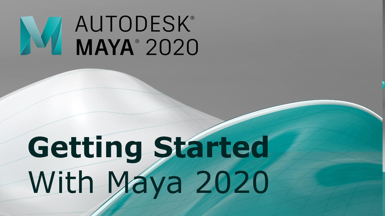Maya tutorial Getting started with Maya 2020